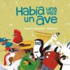 Había una vez un ave - Imagen 5
