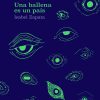 Una ballena es un país - Imagen 3