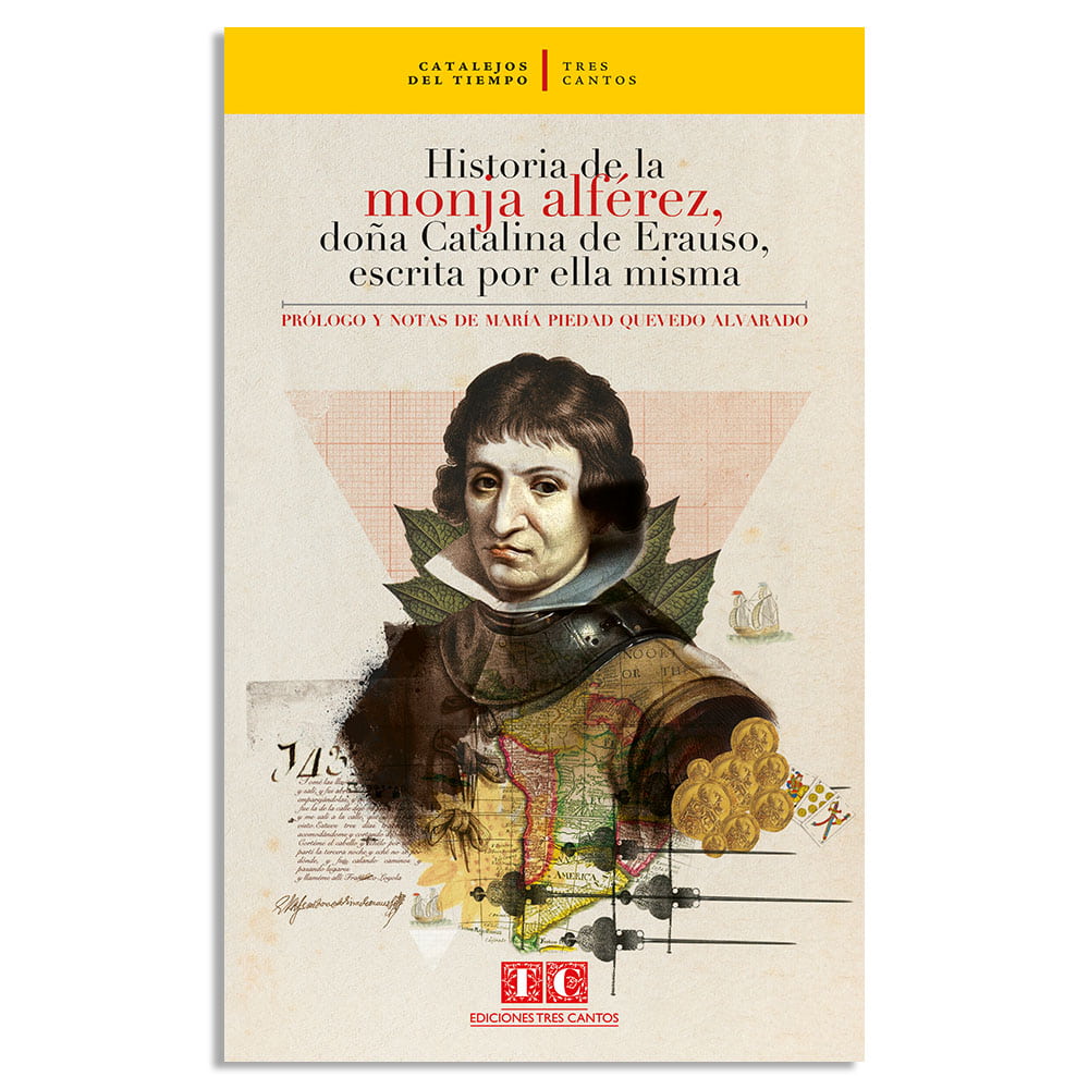 Historia de la monja alférez, doña Catalina de Erauso, escrita por ella misma