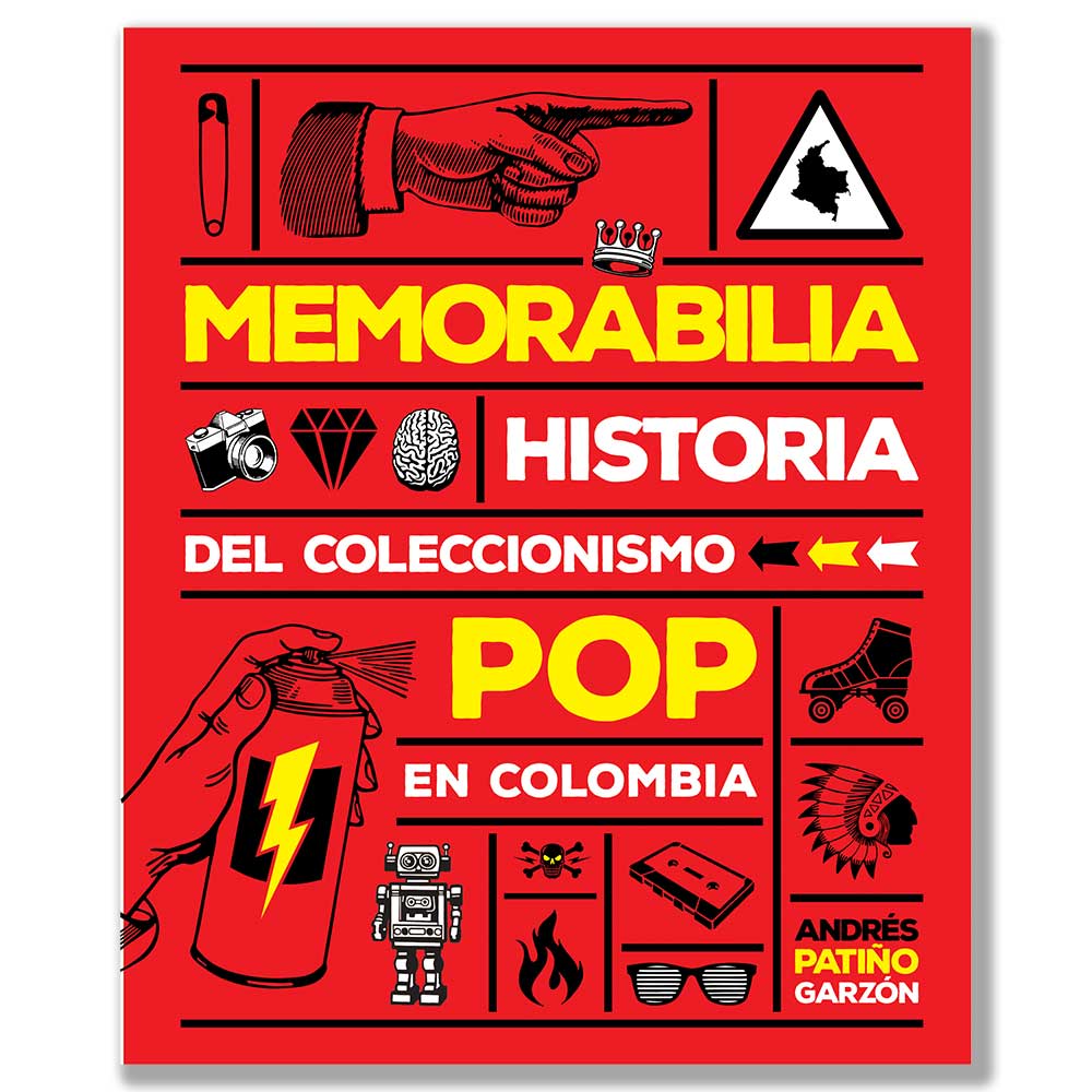 Memorabilia. Historia del coleccionismo pop en Colombia