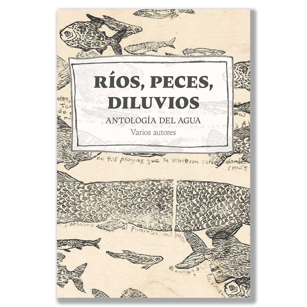 Ríos, peces, diluvios